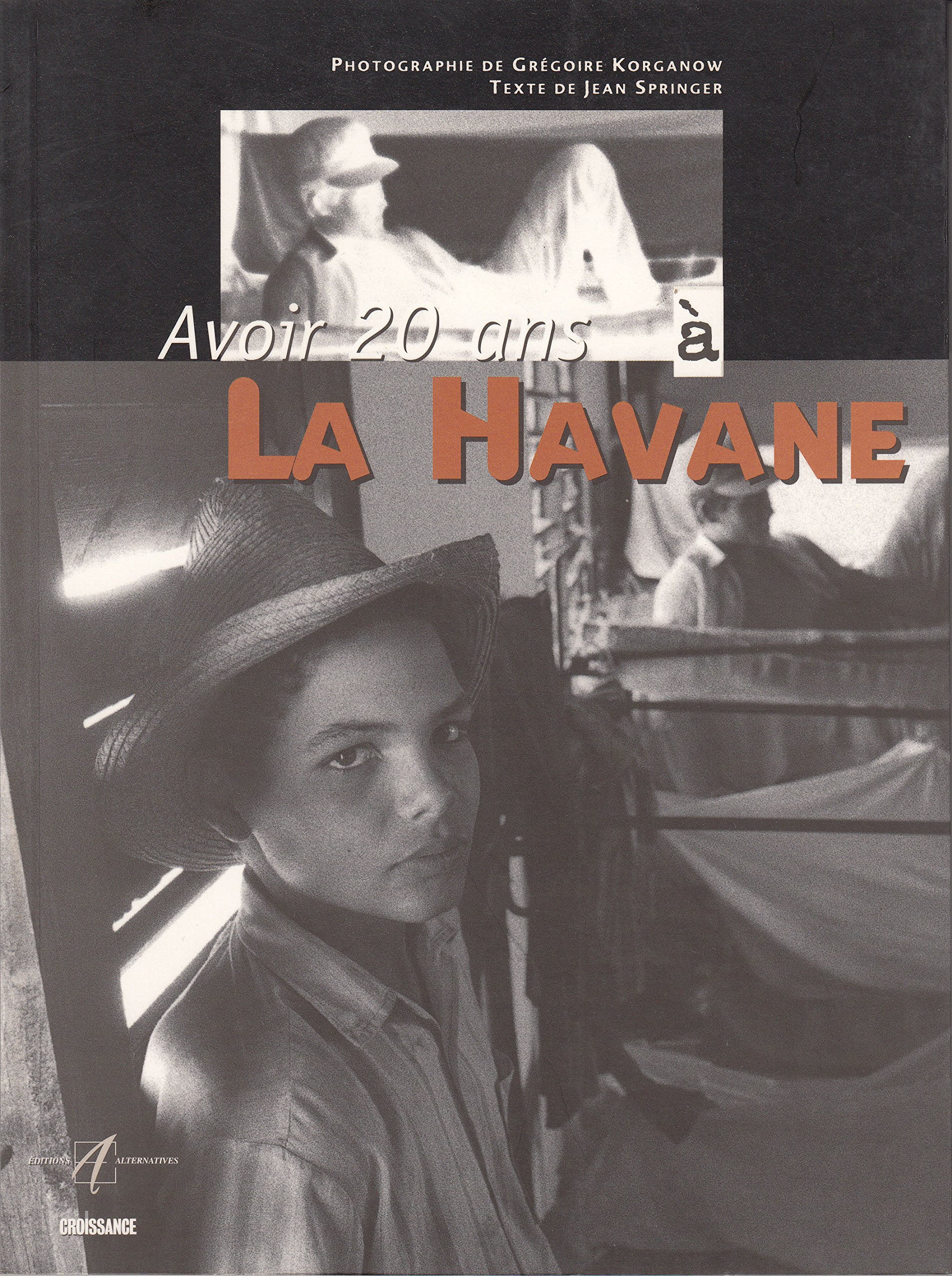 Avoir 20 ans à La Havane